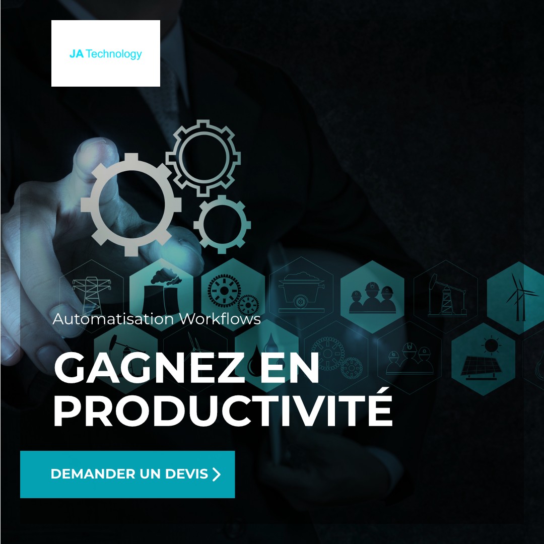 Automatisation Workflows - JA Technology